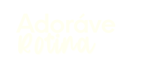 Adorável Rotina